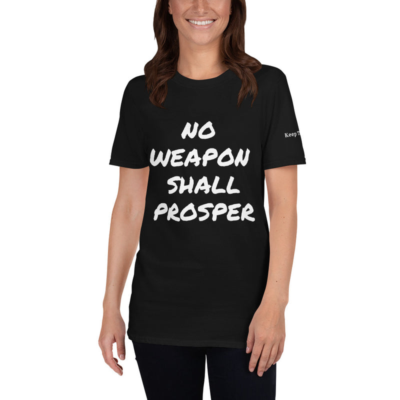 No Weapon Shall Prosper Short-Sleeve T-Shirt